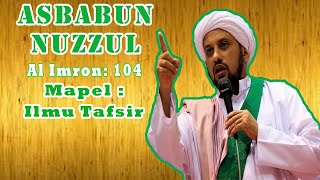 Download lagu Asbabun nuzul Al imran 104