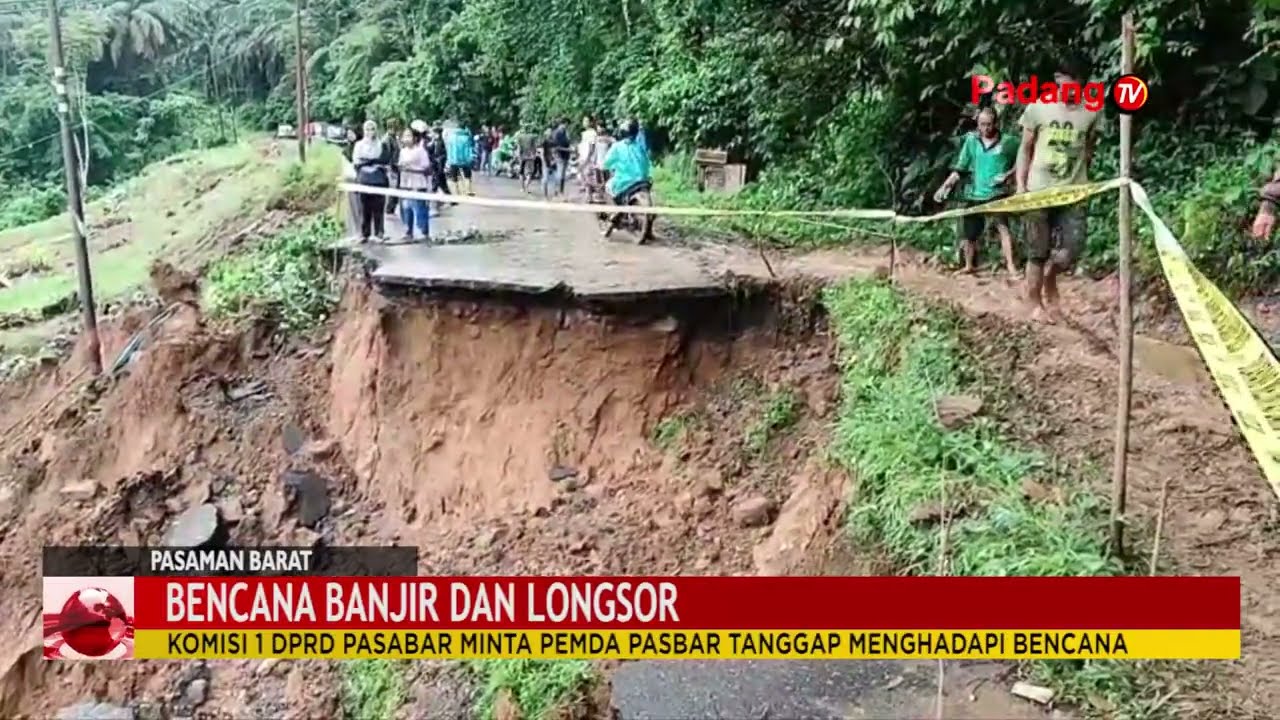 BENCANA BANJIR DAN LONGSOR PASAMAN BARAT