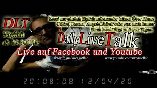 22. DailyLiveTalk (Ruft mich an, talkt mit mir) - 12.04.20