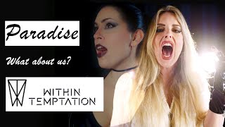 Download Lagu WITHIN TEMPTATION - Paradise (What about us?) || Duet cover MP3