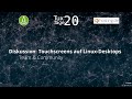 Diskussion: Touchscreens auf Linux-Desktops – Team & Community - Tux-Tage 2020