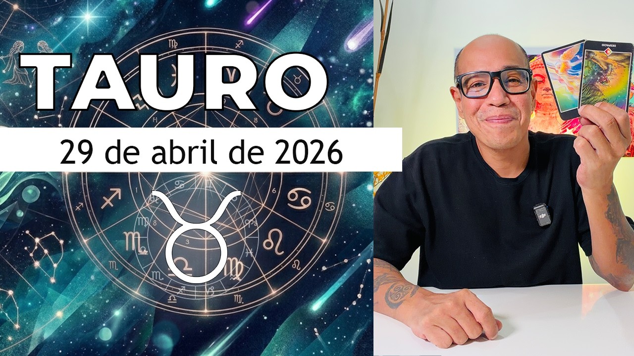 TAURO | Horóscopo de hoy 29 de Abril 2026 - YouTube