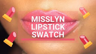 NEW MISSLYN COSMETICS LIPSTICK SWATCHES ON DARK SKIN