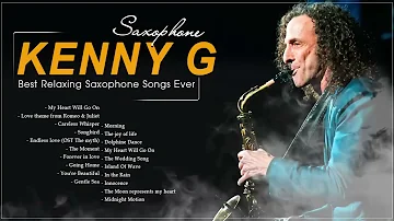 Best of Kenny G Full Album - Kenny G Greatest Hits Collection 2023
