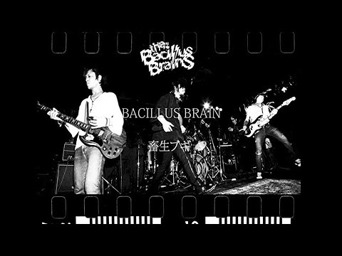 THE 日本脳炎（THE BACILLUS BRAINS） - YouTube