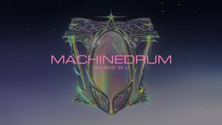 Watch Machinedrum Believe In U video