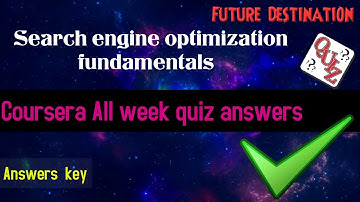 Search engine optimization fundamentals Coursera quiz answers #courseraquizanswers #quizsolution