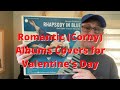 Sappy Romantic Album Covers for Valentine&#39;s Day