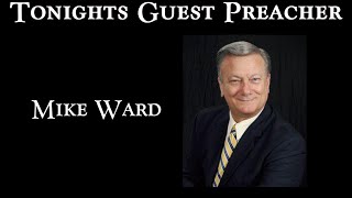 Guest Preacher - Brother Mike Ward
