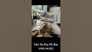 [VINO MUSIC] - Like the Day We Ran