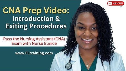 ✨ CNA Prep: Perfecting Your Introduction and Exit