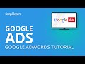 Google Ads | Google Ads Tutorial 2020 | Google AdWords Tutorial 2020 | PPC Advertising | Simplilearn