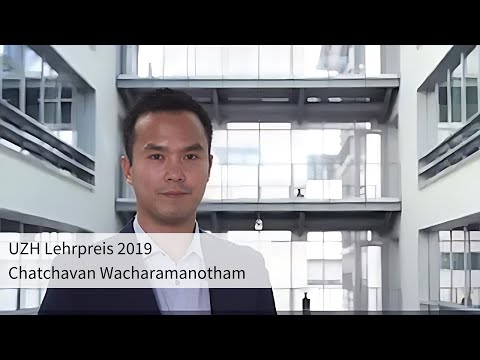 UZH Lehrpreis 2019: Chatchavan Wacharamanotham