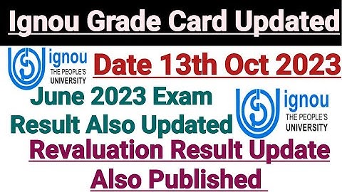 Ignou Result / Revaluation Result & Grade Card Updated || Dated 13 Oct 2023 || Big Update Published