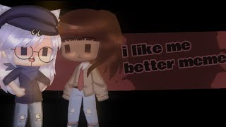 i like me better meme💝|| With my friend Rawan 💗💃🏻||الوصف!.||Gacha club screenshot 4