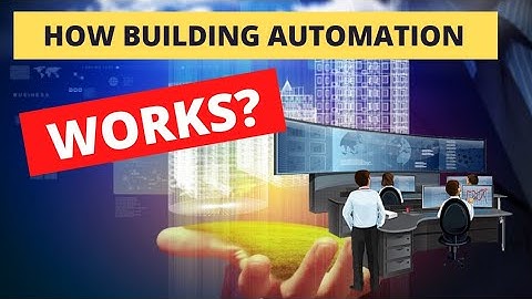 How Building Automation Works?