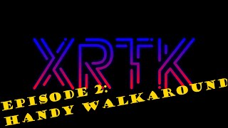 XRTK Podcast - Episode 2: Handy walkaround
