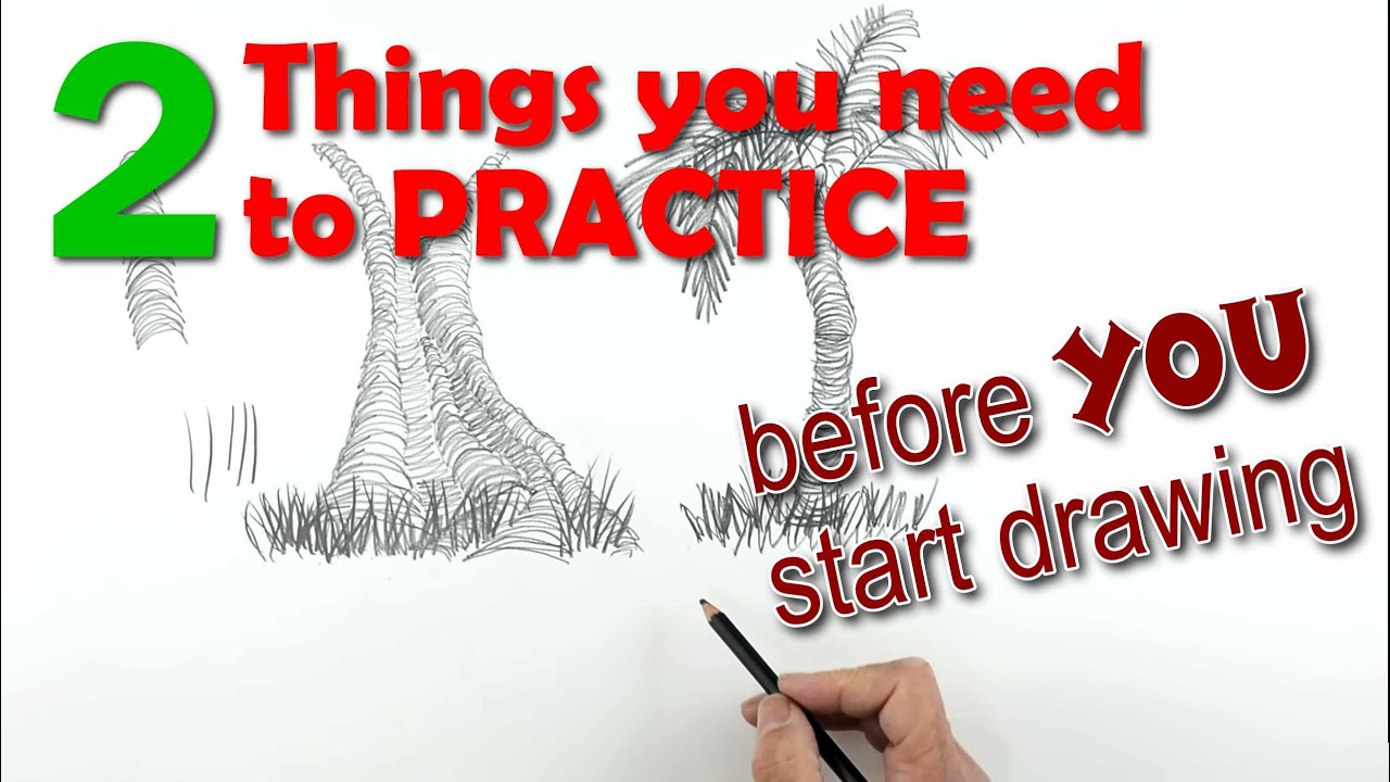 Starting to Draw? PART 2: Two Things to Practice - YouTube