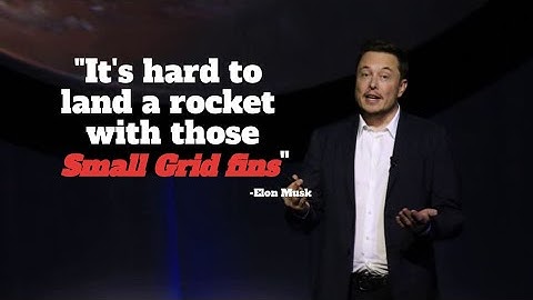 Elon Musk explains how they use Grid fins to land rocket