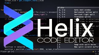Helix Code Editor - Vi For Mere Mortals!
