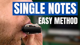 How to Play Single Notes on Harmonica (Lip Pursing)