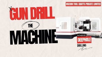 Gun Drilling Machine