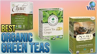 10 Best Organic Green Teas 2018