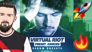 Virtual Riot: Serum Presets for PRESET JUNKIES 🔥 (WALKTHROUGH)