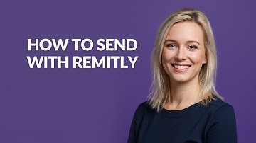How to Send with Remitly - Julia