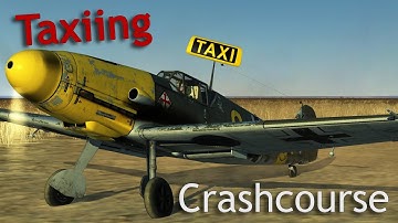 ⚜ | IL-2: Battle of Stalingrad - Taxiing Crashcourse