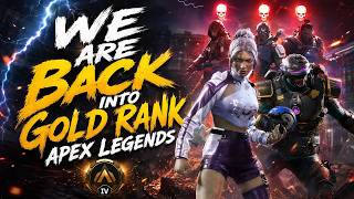 WE ARE BACK INTO GOLD RANK APEX