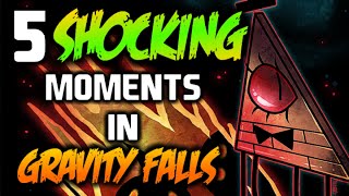 5 Shocking Moments In Gravity Falls - Gravity Falls