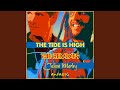 The Tide is High (Deep House Remix)