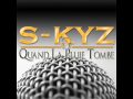 S Kyz Quand La Pluie Tombe mp3