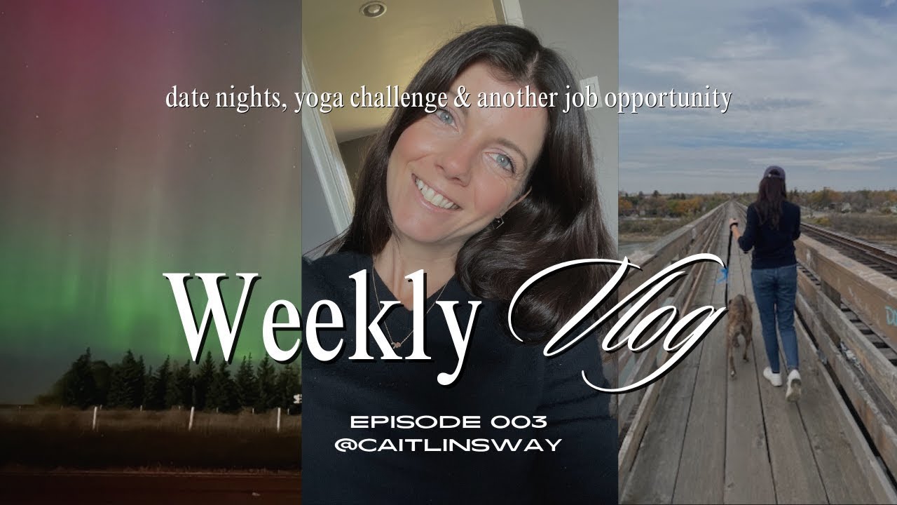 Regina Adventures: Date Nights with Fiancé & Job Return | Weekly Vlog