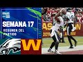 Washington Football Team vs Philadelphia Eagles | Semana 17 NFL Game Highlights