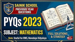 Sainik School PYQ-2023 | Maths-Q17 | Class-9 | Useful for RMS, Navodaya Vidyalaya