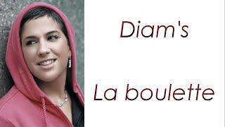 Diam's - La boulette - Paroles