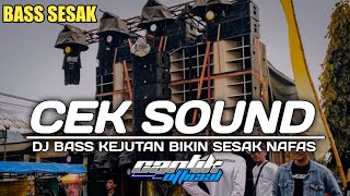 DJ CEK SOUND BASS KEJUTAN PALING GANAS COCOK BUAT BATTLE