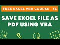 Free Excel VBA Course #36 - Save Excel File as PDF using VBA (Entire Workbook or Individual Sheet)