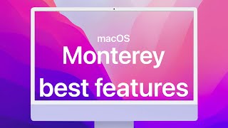How macOS 12 Monterey will Change Macs | New Features Explained