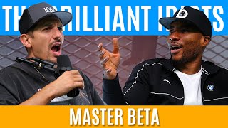 Master Beta | Brilliant Idiots with Charlamagne Tha God and Andrew Schulz