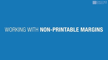 Working With Non-Printable Margins | Getting the Best Label Prints
