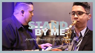 STAND BY ME - JONATHAN TEODORO E DUDU OLIVEIRA