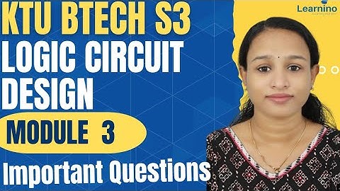 S3 Logic Circuit Design Module 3 Question paper Solution