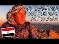 BREATHTAKING SUNRISE ON MOUNT SINAI SUMMIT | St. Catherine, Egypt سائح يتسلق جبل سيناء