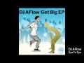 DJ AFlow - Eye To Eye