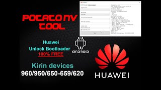 Huawei unlock bootloader | PotatoNV Tool Kirin 960/950/935/925/650-659/620 (READ VIDEO DESCRIPTION)
