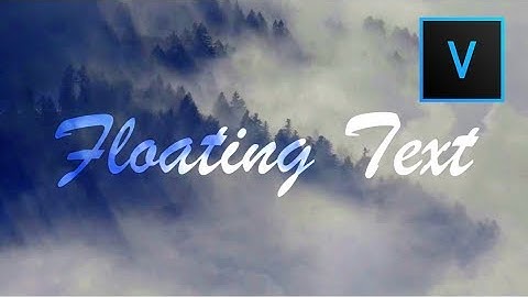 Floating Text Effect | Sony Vegas Pro 11-15 | Tutorial