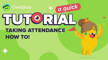 ClassDojo: Taking Attendance